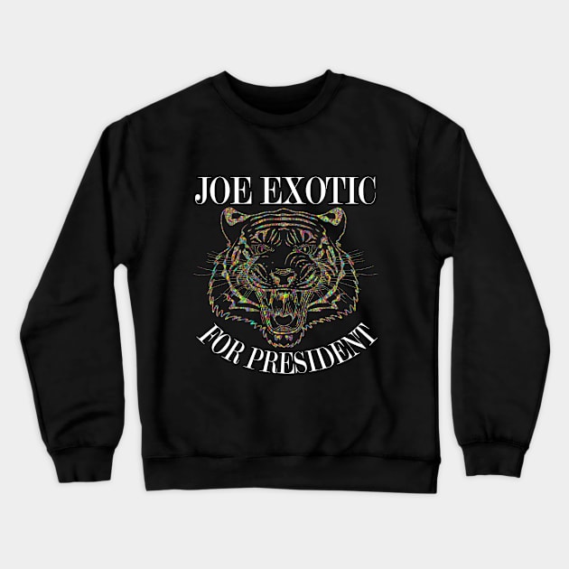 joe exotic for president Crewneck Sweatshirt by karascom